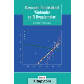 Dayanıklı İstatistiksel Yöntemler ve R Uygulamaları - Özlem Yorulmaz
