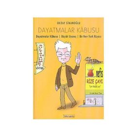 DAYATMALAR KABUSU BÜYÜK UYANIŞ/ BIR NEV-YORK RÜYASI - OKTAY SİNANOĞLU