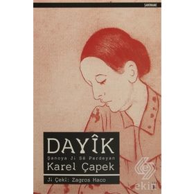 Dayik - Karel Çapek