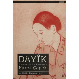Dayik - Karel Çapek