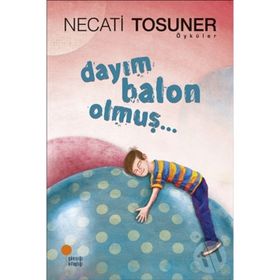 DAYIM BALON OLMUŞ - NECATI TOSUNER