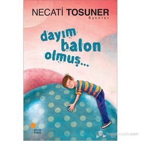 DAYIM BALON OLMUŞ - NECATI TOSUNER