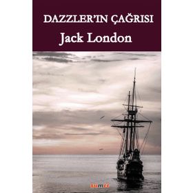 Dazzler'ın Çağrısı - Jack London