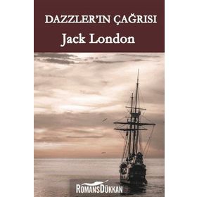 Dazzler'ın Çağrısı - Jack London