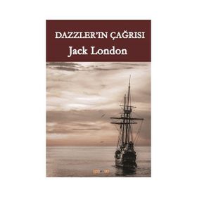 Dazzler'ın Çağrısı - Jack London