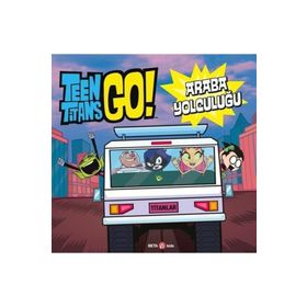 DC Comics: Teen Titans Go! Araba Yolculuğu - Steve Korte