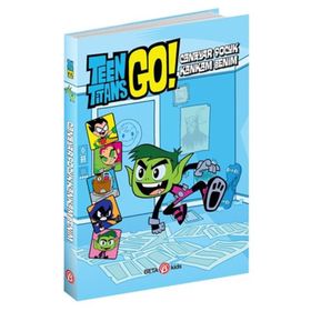 Dc Comics: Teen Titans Go! Canavar Çocuk Kankam Benim! - Beta Kids Yayınları
