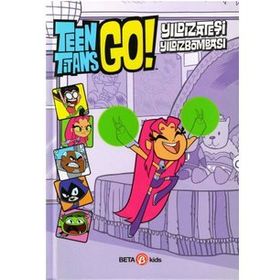 Dc Comics: Teen Titans Go! Yıldız Ateşi Yıldız Bombası! - Beta Kids Yayınları