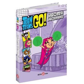 Dc Comics: Teen Titans Go! Yıldız Ateşi Yıldız Bombası! - Beta Kids Yayınları