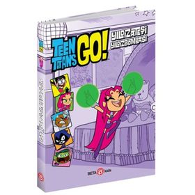 Dc Comics: Teen Titans Go! Yıldız Ateşi Yıldız Bombası! - Beta Kids Yayınları