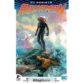 DC Rebirth Aquaman Cilt 2 / Black Manta Yükseliyor - Dan Abnett