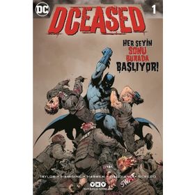 Dceased 1 : Her Şeyin Sonu Burada Başlıyor - Tom Taylor