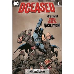 Dceased 1 : Her Şeyin Sonu Burada Başlıyor - Tom Taylor