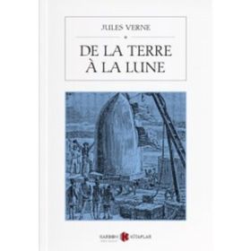 De La Terre À La Lune - Jules Verne