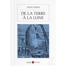 De La Terre À La Lune - Jules Verne