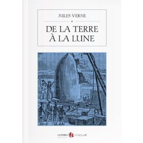 De La Terre À La Lune - Jules Verne