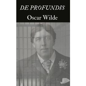 DE PROFUNDIS MEKTUP - OSCAR WILDE