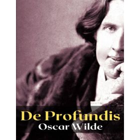 DE PROFUNDIS MEKTUP - OSCAR WILDE