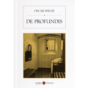DE PROFUNDIS - OSCAR WILDE