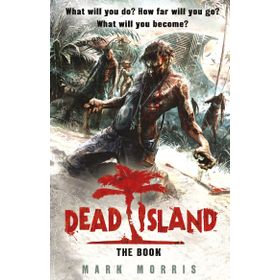 Dead Island - Mark Morris