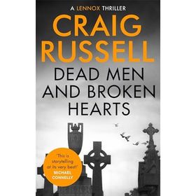 Dead Men and Broken Hearts - Craig Russell
