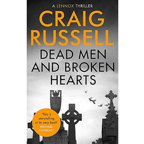 Dead Men and Broken Hearts - Craig Russell