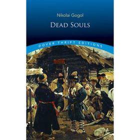 DEAD SOULS - NIKOLAY VASİLYEVİÇ GOGOL