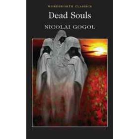 DEAD SOULS - NIKOLAY VASİLYEVİÇ GOGOL