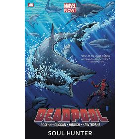DeadPool 2: Soul Hunter - Brian Posehn Gerry Duggan