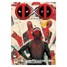 Deadpool - Deadpool’u Öldürüyor - Cullen Bunn