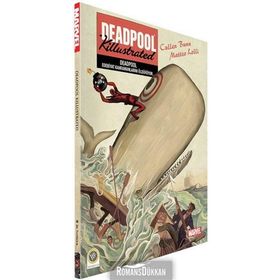 Deadpool - Edebiyat Kahramanlarını Öldürüyor - Cullen Bunn