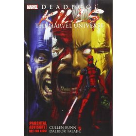 Deadpool Kills the Marvel Universe - Brian Posehn
