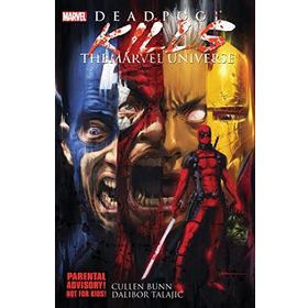 Deadpool Kills the Marvel Universe - Brian Posehn