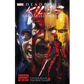 Deadpool Kills the Marvel Universe - Brian Posehn