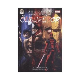 Deadpool Marvel Evreni’ni Öldürüyor - Cullen Bunn