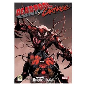 Deadpool X Carnage - Cullen Bunn
