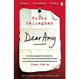 Dear Amy: The Sunday Times Bestselling Psychological Thriller