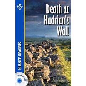 Death at Hadrian’s Wall +CD Nuance Readers Level-2 A1+ - Denise Kirby