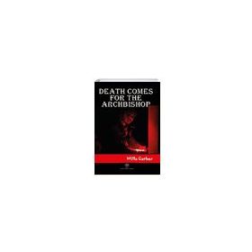 Death Comes For The Archbishop Willa Cather-Platanus Publishing