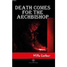 Death Comes For The Archbishop Willa Cather-Platanus Publishing