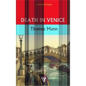 DEATH IN VENICE - THOMAS MANN