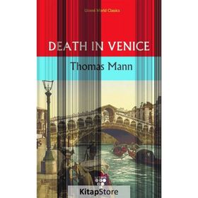 DEATH IN VENICE - THOMAS MANN