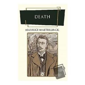 Death - Maurice Maeterlinck
