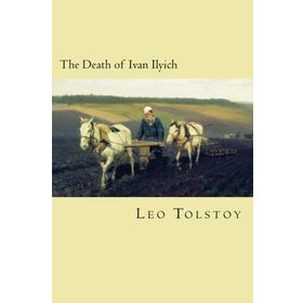 Death of Ivany Ilyich and Other Stories - lev nikolayevich tolstoy
