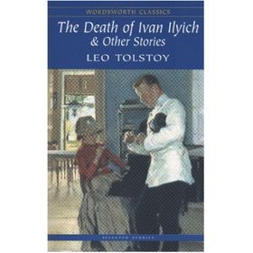Death of Ivany Ilyich and Other Stories - lev nikolayevich tolstoy