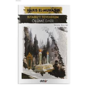 Debir Yayınları Kitabu't Tevehhum - Ölüme Dair