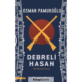 Debreli Hasan - Osman Pamukoğlu