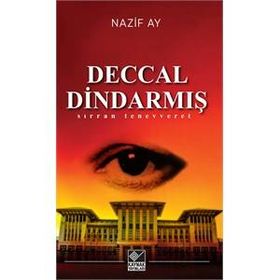 Deccal Dindarmış - Nazif Ay