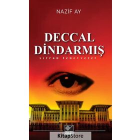 Deccal Dindarmış - Nazif Ay