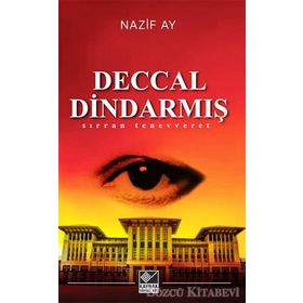 Deccal Dindarmış - Nazif Ay